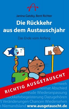 Die Rückkehr aus dem Austauschjahr - Gatzky, Janina;Richter, Bent