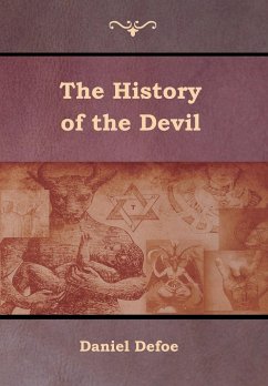 The History of the Devil - Defoe, Daniel