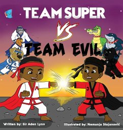 Team Super VS. Team Evil - Donaldson, Aden