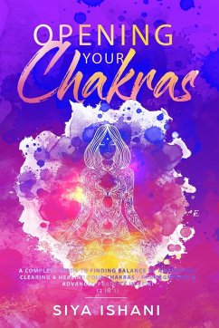 Opening your Chakras - Ishani, Siya