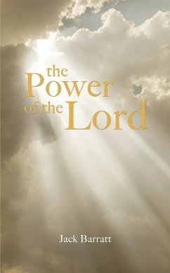 The Power of the Lord - Barratt, Jack