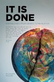 It Is Done: Earthquakes: From Genesis to Revelation It Is Done: Earthquakes: From Genesis to Revelation