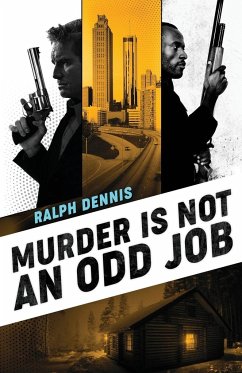 Murder is Not an Odd Job - Dennis, Ralph
