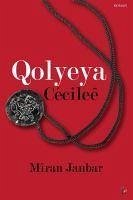 Qolyeya Cecilee - Janbar, Miran