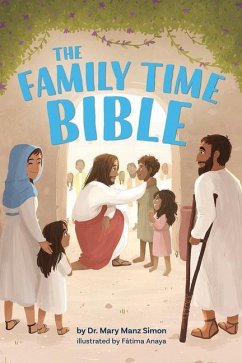 The Family Time Bible - Simon, Mary Manz