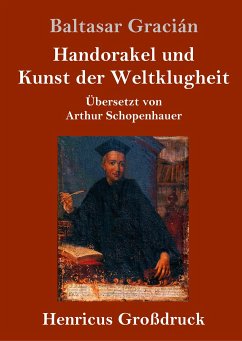 Handorakel und Kunst der Weltklugheit (Großdruck) - Gracián, Baltasar