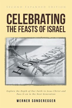 Celebrating The Feasts of Israel - Sonderegger, Werner