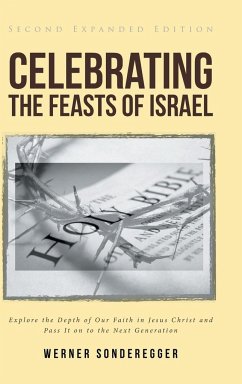 Celebrating The Feasts of Israel - Sonderegger, Werner