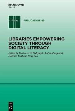 Libraries Empowering Society through Digital Literacy (eBook, ePUB)