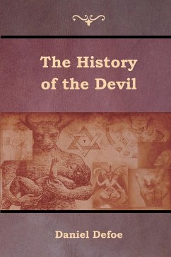 The History of the Devil - Defoe, Daniel