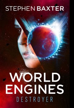 World Engines: Destroyer (eBook, ePUB) - Baxter, Stephen