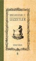Lezzetler - Kokular Kitabi 4 - Ozan, Vedat