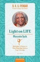 Light On Life - Hayata Isik - K. S. iyengar, B.