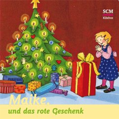 04: Maike und das rote Geschenk (MP3-Download) - Löffel-Schröder, Bärbel