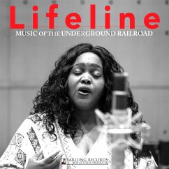 Lifeline-Music Of The Underground Railroad - Mayne-Graves/Fitzgerald/Penniman Ii