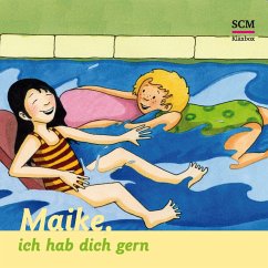 02: Maike, ich hab dich gern (MP3-Download) - Löffel-Schröder, Bärbel