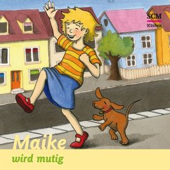 10: Maike wird mutig (MP3-Download) - Löffel-Schröder, Bärbel