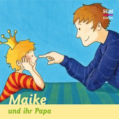 05: Maike und ihr Papa (MP3-Download) - Löffel-Schröder, Bärbel