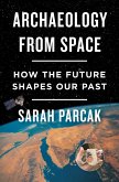 Archaeology from Space (eBook, ePUB)