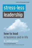 Stress-Less Leadership (eBook, ePUB)