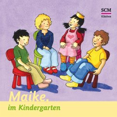 03: Maike im Kindergarten (MP3-Download) - Löffel-Schröder, Bärbel