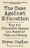 The Case against Education (eBook, ePUB)