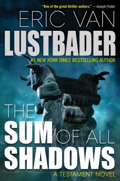 The Sum of All Shadows (eBook, ePUB) - Lustbader, Eric Van