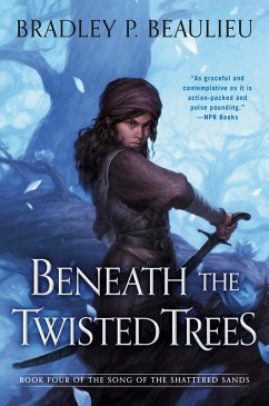 Beneath the Twisted Trees (eBook, ePUB) - Beaulieu, Bradley P.