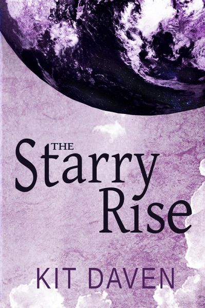 The Starry Rise (A Xiinisi Trilogy, #3) (eBook, ePUB)