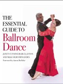 The Essential Guide to Ballroom Dance (eBook, ePUB)