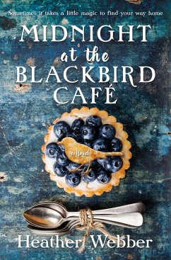 Midnight at the Blackbird Cafe (eBook, ePUB) - Webber, Heather