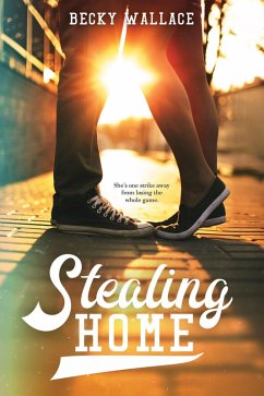 Stealing Home (eBook, ePUB) - Wallace, Becky