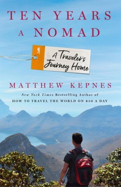 Ten Years a Nomad (eBook, ePUB) - Kepnes, Matthew