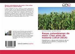 Razas colombianas de maíz: Cien años de historia (1914-2014)