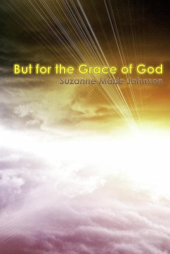 But for the Grace of God - Johnson, Suzanne Marie