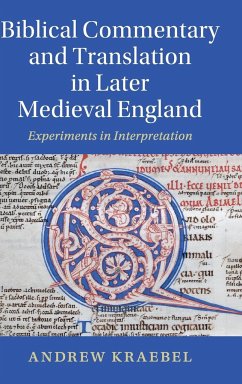 Biblical Commentary and Translation in Later Medieval England - Kraebel, Andrew