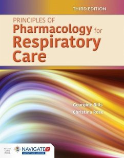 Principles of Pharmacology for Respiratory Care - Bills, Georgine; Rose, Christina