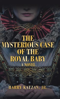 The Mysterious Case of the Royal Baby - Katzan Jr., Harry