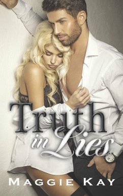 Truth in Lies - Kay, Maggie