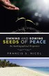 Owning and Sowing Seeds of Peace - Bild 1