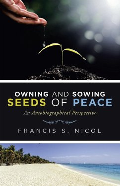 Owning and Sowing Seeds of Peace - Nicol, Francis S.