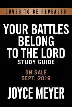 Your Battles Belong to the Lord - Meyer, Joyce