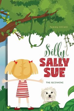 Silly Sally Sue - Elliott, Tammy