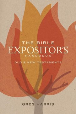 The Bible Expositor's Handbook - Harris, Greg