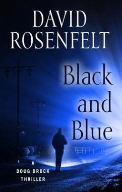 Black and Blue - Rosenfelt, David