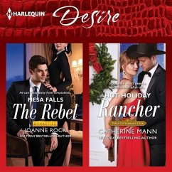 The Rebel & Hot Holiday Rancher - Rock, Joanne; Mann, Catherine
