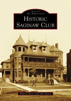 Historic Saginaw Club - Morey, Roberta; Morey, John