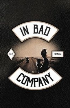 In Bad Company: Volume 1 - Desol, Ke