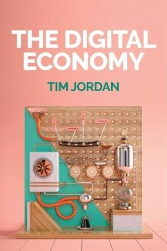 The Digital Economy - Jordan, Tim