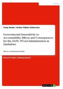 Governmental Insensitivity to Accountability. Effects and Consequences for the ZANU Pf Led Administration in Zimbabwe - Ncube, Tomy;Chikerema, Arthur Fidelis